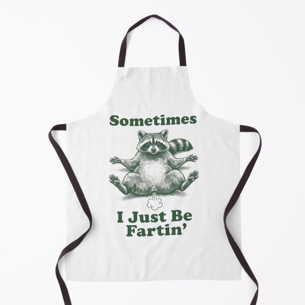 Item preview, Sometimes I Just Be Fartin' - Funny Raccoon Design designed and sold by Joruproyect.