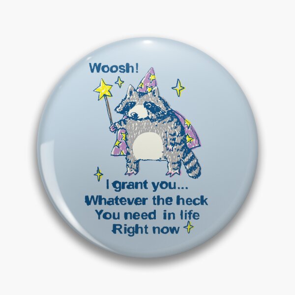 Item preview, Woosh! I grant you what you need raccoon wizard designed and sold by PopcornpunkART.