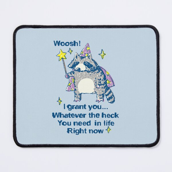 Item preview, Woosh! I grant you what you need raccoon wizard designed and sold by PopcornpunkART.