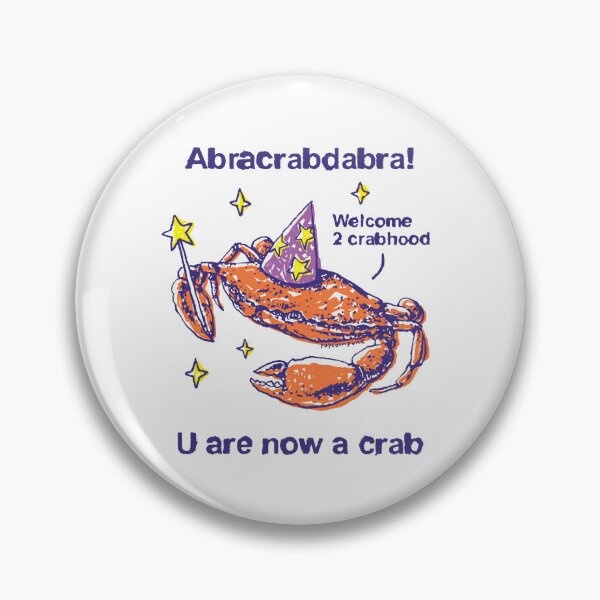 Item preview, Abracadabra You Are Now A Crab designed and sold by PopcornpunkART.
