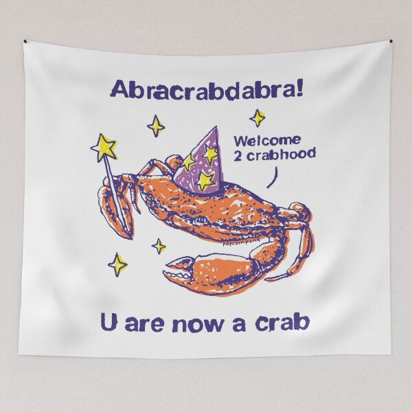 Item preview, Abracadabra You Are Now A Crab designed and sold by PopcornpunkART.