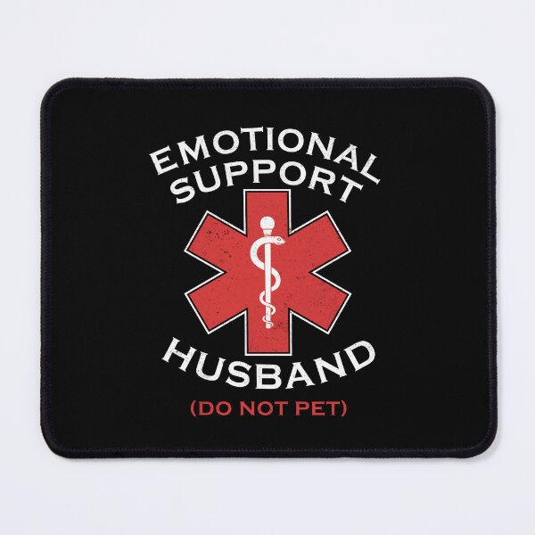 Item preview, Emotional Support Husband Do Not Pet Funny designed and sold by nosu-art-pod.