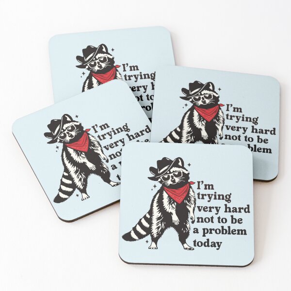 Item preview, I'm trying very hard not to be a problem today cowboy raccoon designed and sold by BrownHorse90s.