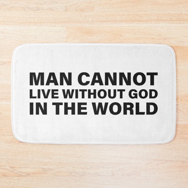 Item preview, Man Cannot Live Without God in the World — The Odyssey Quote (White Version) designed and sold by LiteraryRelics.