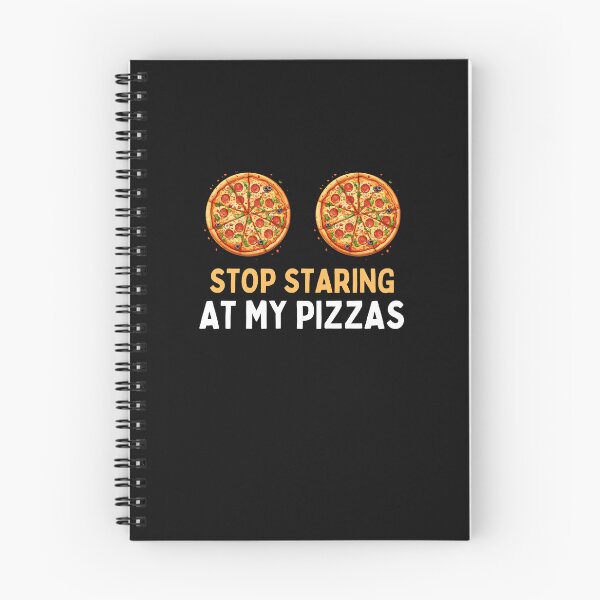 Item preview, Stop Staring At My Pizzas Funny Pizza Lover Gift designed and sold by lou731.