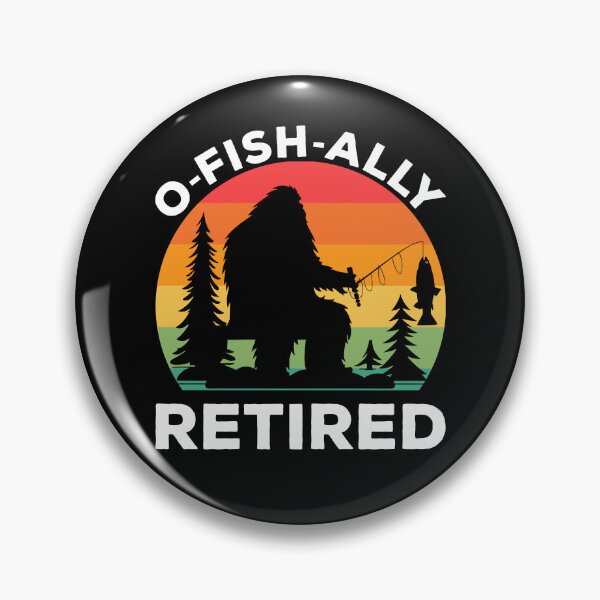 Item preview, O-Fish-Ally Retired Funny Retirement Fishing Bigfoot Lover designed and sold by SecretDicer.