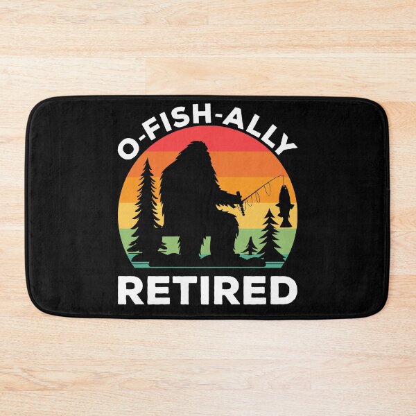 Item preview, O-Fish-Ally Retired Funny Retirement Fishing Bigfoot Lover designed and sold by SecretDicer.