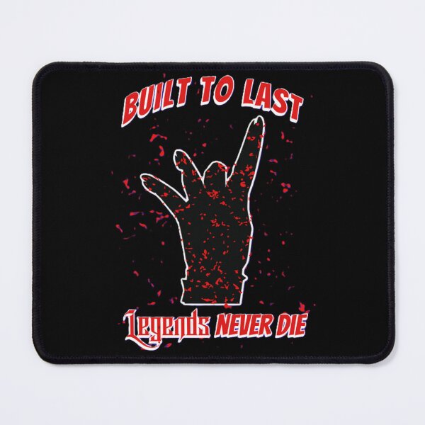 Item preview, Built To Last Legends Never Die Rock Hand Grunge designed and sold by VNDL Gear.