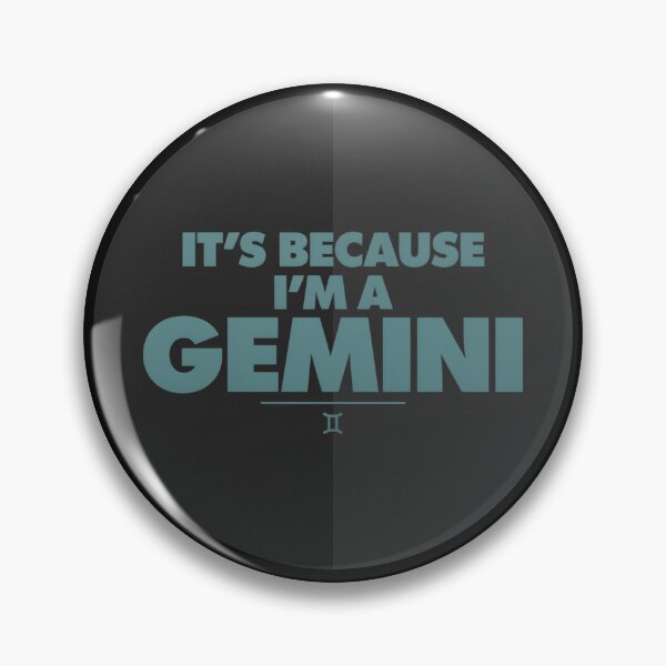 Item preview, It's Because I'm a Gemini | Funny Zodiac Astrology Meme | Retro Horoscope Humor   designed and sold by ZyziowskyArt.