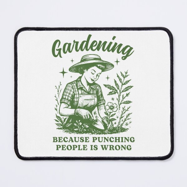 Item preview, Gardening Because Punching People Is Wrong designed and sold by studio-ssaam.