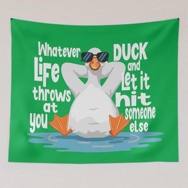 Item preview, Funny Cool Duck Whatever your Life Throws at You Quote designed and sold by Colorfulman.