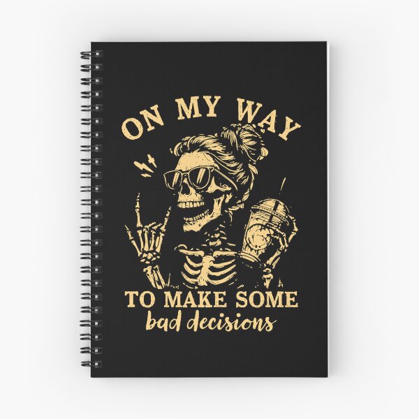 Item preview, On My Way To Making Some Bad Decisions Skeleton designed and sold by charoen-design.