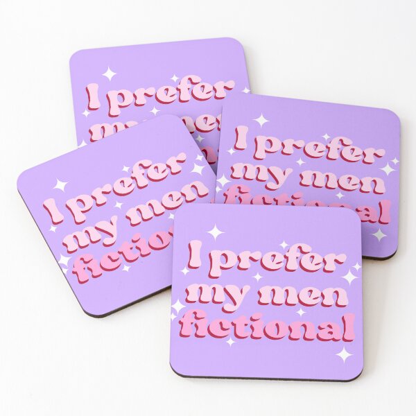 Item preview, I Prefer My Men Fictional designed and sold by ShardStudios.