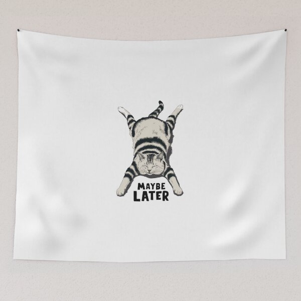 Item preview, Funny Lazy Cat "Maybe Later" Illustration – Relaxed Cat Meme Design designed and sold by Macias123.