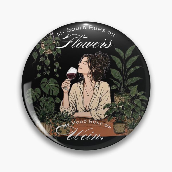 Item preview, My Soul Runs on Flowers, My Mood Runs on Wine ?? designed and sold by PaTkA art.