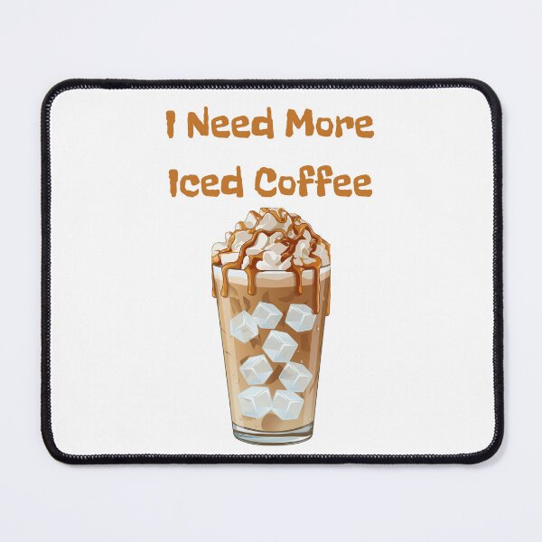 Item preview, I Need More Iced Coffee T-shirt Gifts designed and sold by ZemVibe.