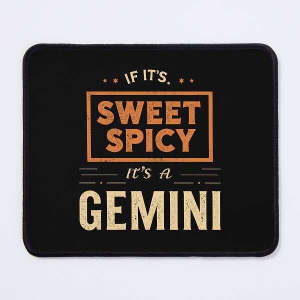 Item preview, If It's Sweet Spicy It's A Gemini Zodiac Astrology Horoscope designed and sold by HumansStuck12.