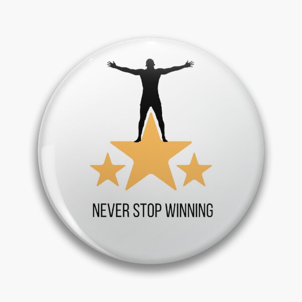 Item preview, Never Stop Winning designed and sold by The Reliquary.