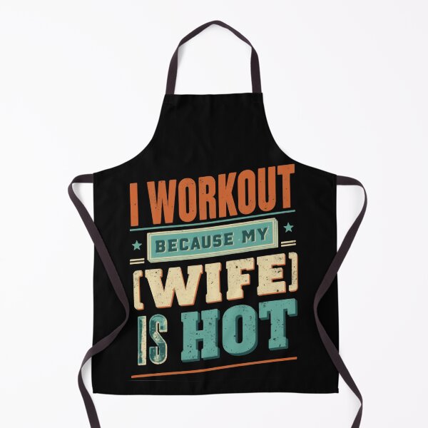 Item preview, I Workout Because My Wife Is Hot Husband Fitness Humor designed and sold by HumansStuck12.