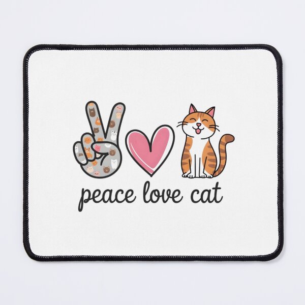 Item preview, Peace Love Cat Whimsical Cute Design designed and sold by Macias123.