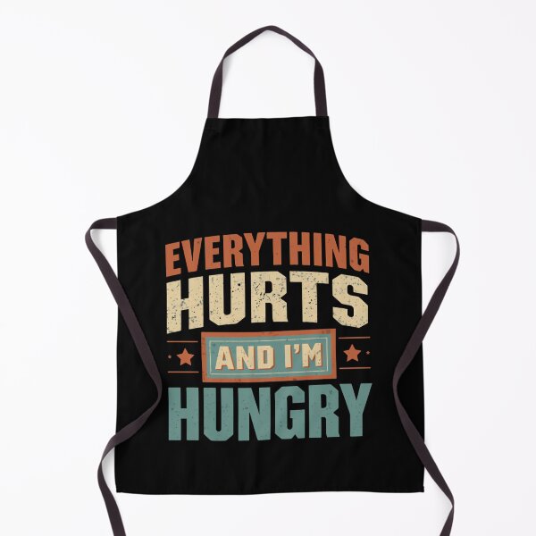 Item preview, Everything Hurts And I'm Hungry Funny Relatable Workout Recovery designed and sold by HumansStuck12.