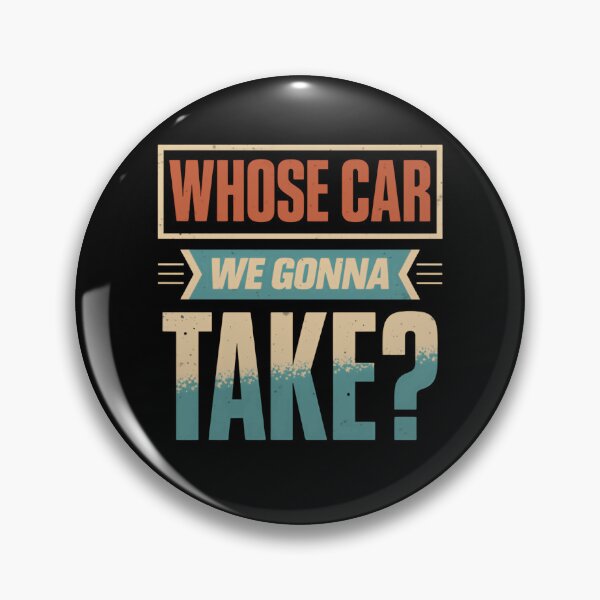 Item preview, Whose Car We Gonna Take? Road Trip Driver Travel Adventure designed and sold by HumansStuck12.