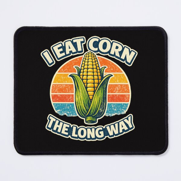 Item preview, I Eat Corn The Long Way designed and sold by FrameFlow.