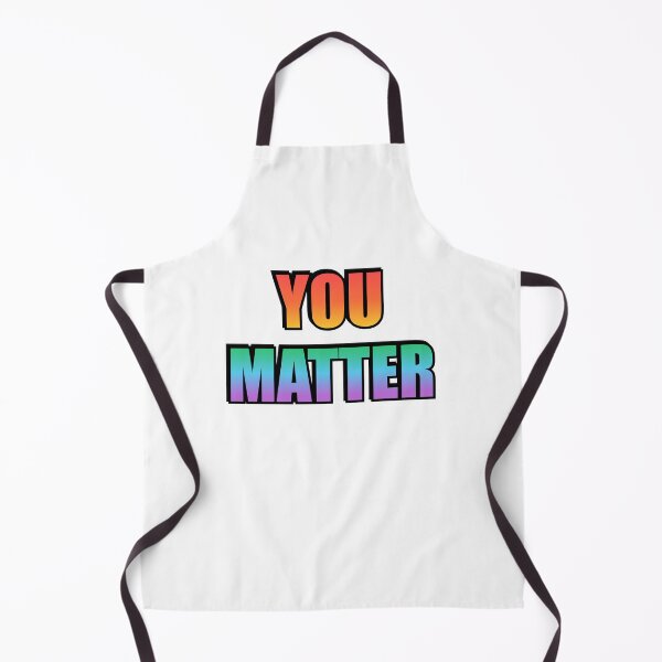 Item preview, You Matter - gay ally designed and sold by Inspirationmotivation.