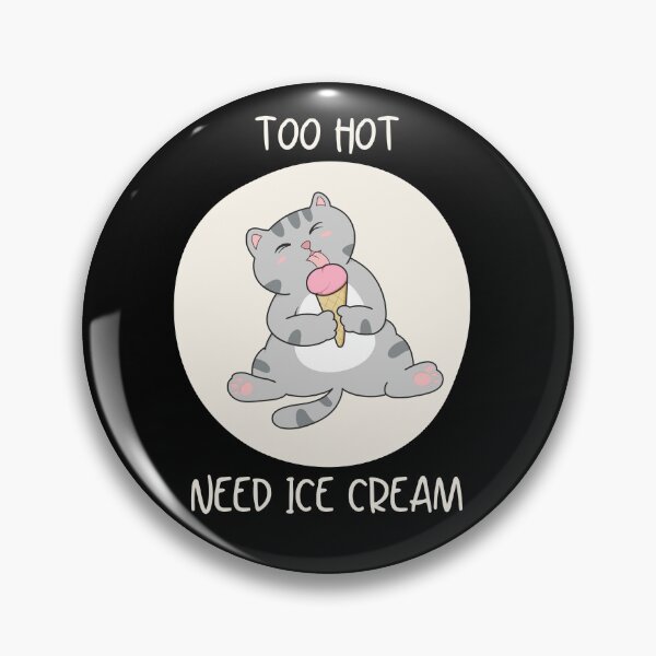 Item preview, Too Hot Need Ice Cream Cat Tomcat Summer designed and sold by AlameaDesign.