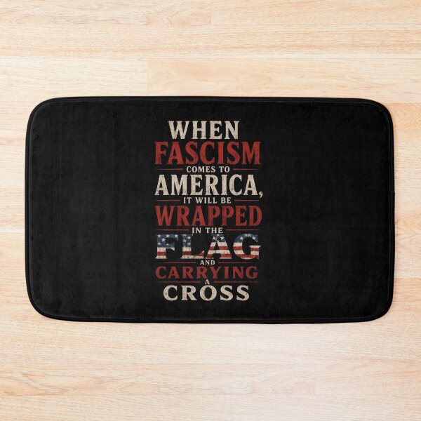 Item preview, When Fascism Comes To America, It Will Be Wrapped In The Flag And Carrying A Cross American Patriot Anti Fascist Political Statement designed and sold by HumansStuck12.