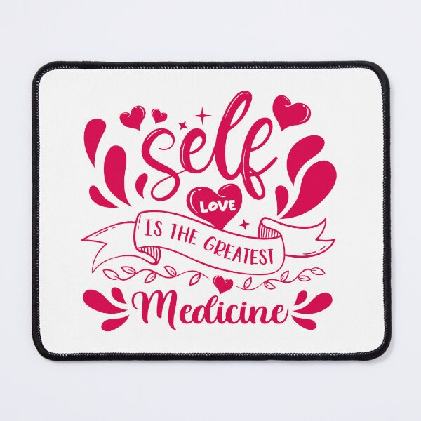 Item preview, Self Love Is The Greatest Medicine | Self Care & Positive Mindset Quote designed and sold by teeperfect.