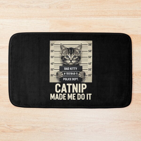 Item preview, Catnip Made Me Do It Bad Kitty Police Dept Funny Cat Mugshot Pet Owner Humor designed and sold by PopStars1993.