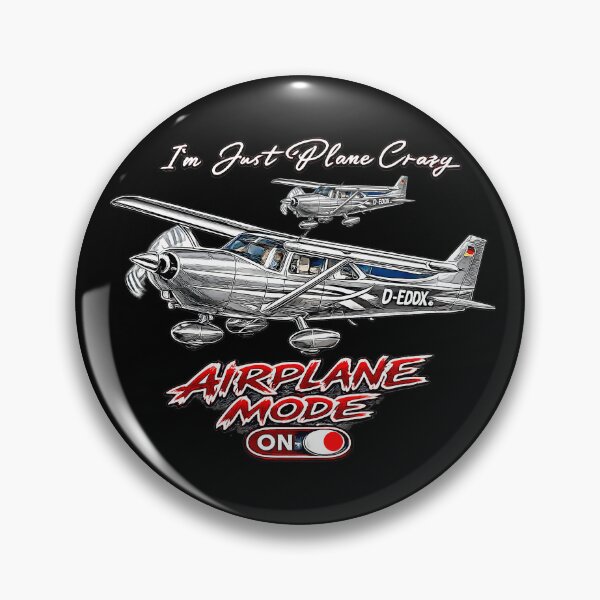 Item preview, I'm Just Plane Crazy – Airplane Mode ON | Cessna Aircraft Aviation Pilot Design designed and sold by Aerolovers.