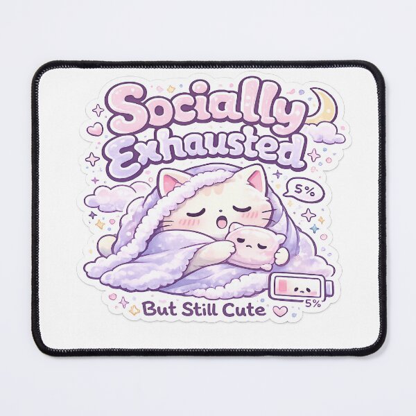 Item preview, Socially Exhausted But Still Cute Sticker designed and sold by ShoaibPrints.
