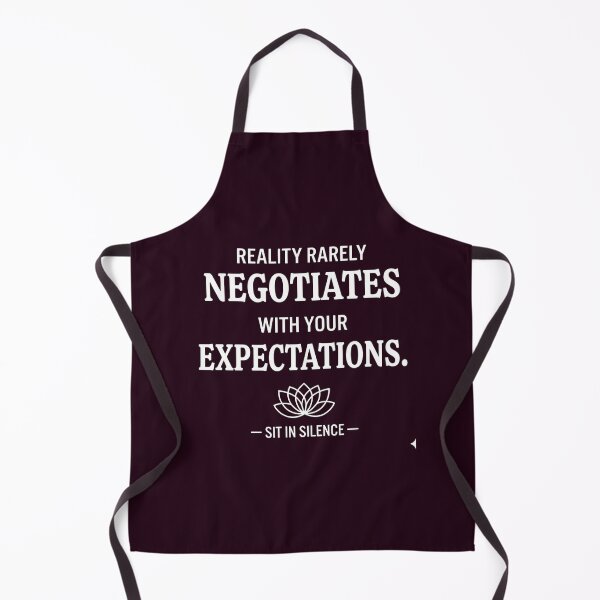 Item preview, Reality Rarely Negotiates With Expectations—Soft Stillness. designed and sold by SitInSilence24.