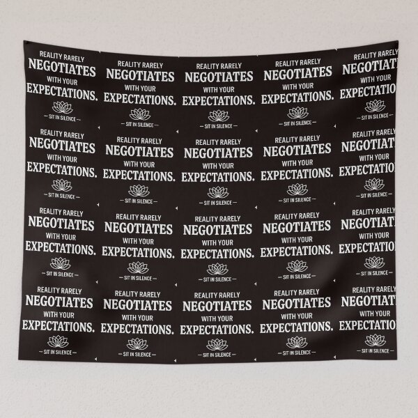 Item preview, Reality Rarely Negotiates With Expectations—Soft Stillness.  designed and sold by SitInSilence24.