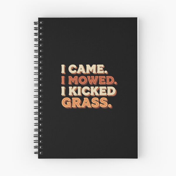 Item preview, I Came. I Mowed. I Kicked Grass. Funny Lawn Care Landscaper Homeowner designed and sold by PopStars1993.