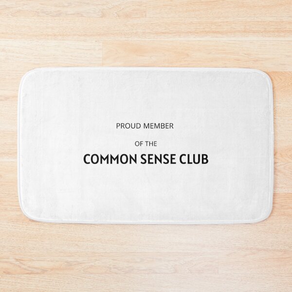 Item preview, Showcase your badge of the Common Sense club designed and sold by ZenZero88.
