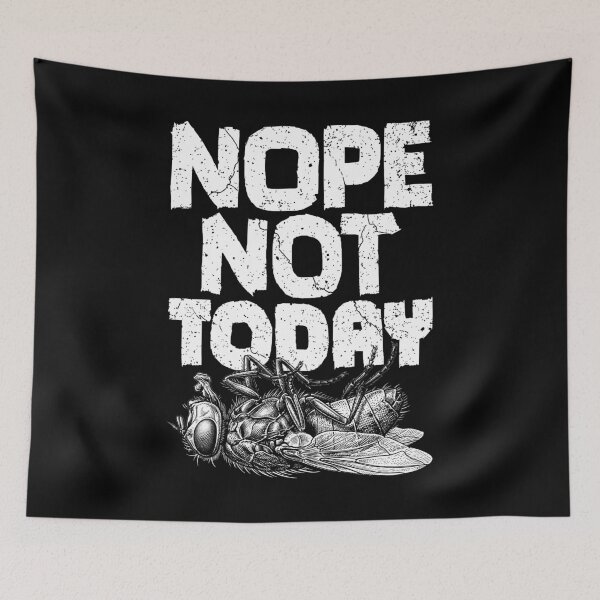 Item preview, Nope Not Today Sarcastic Dead House Fly Procrastination designed and sold by GrandeDuc.