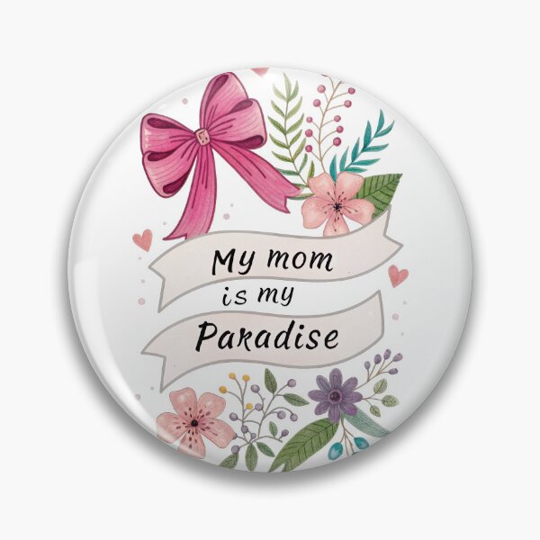 Item preview, My Mom Is My Paradise Watercolor Floral Design designed and sold by Nuvoro Gifts.
