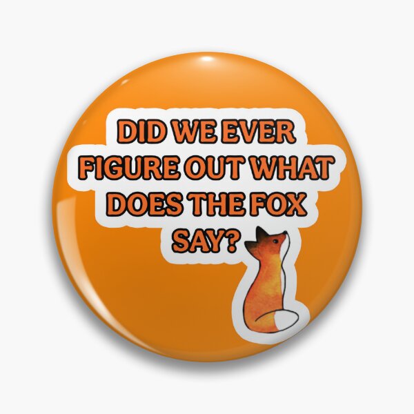 Item preview, Did we ever figure out what does the fox say? designed and sold by HyperHoosier.