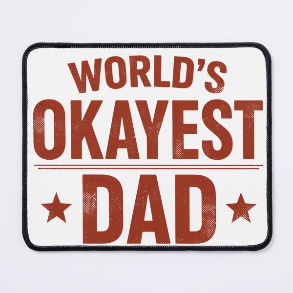 Item preview, World's Okayest Dad Funny Father's Day Typography Design designed and sold by ArcticFoxStudio.