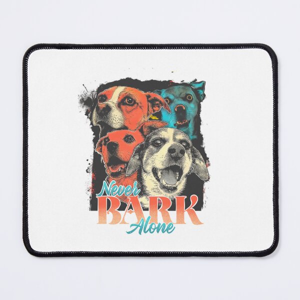 Item preview, Never bark alone designed and sold by Tiny-Love ⭐⭐⭐⭐⭐.