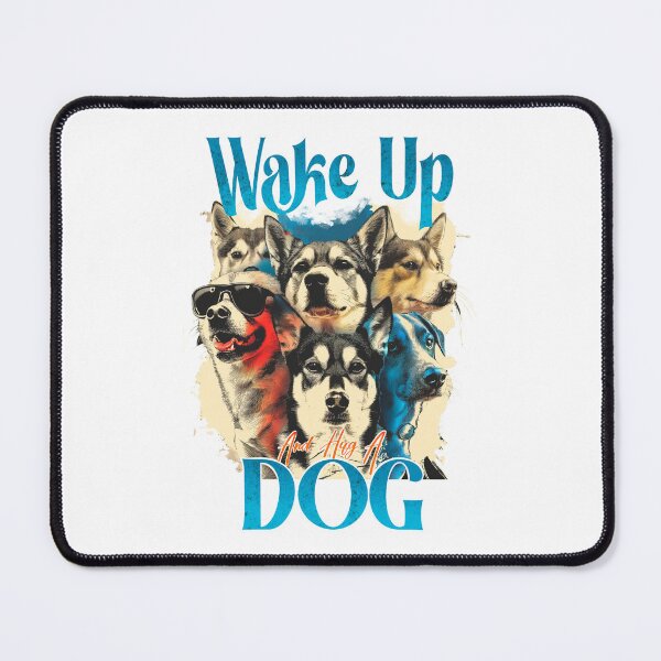 Item preview, Wake up and hug a dog designed and sold by Tiny-Love ⭐⭐⭐⭐⭐.