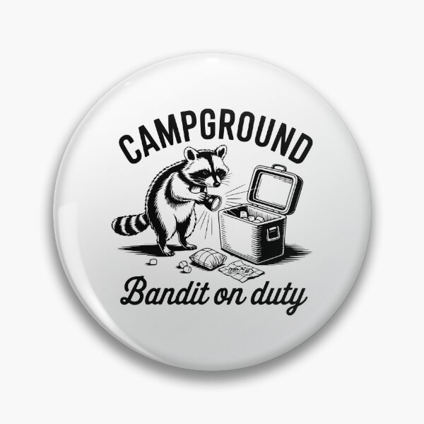 Item preview, Campground Bandit On Duty designed and sold by FloraliteCo.