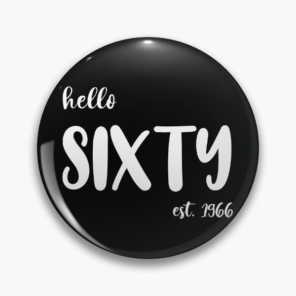 Item preview, Hello Sixty Est. 1966, Unique designed and sold by villacreativa.