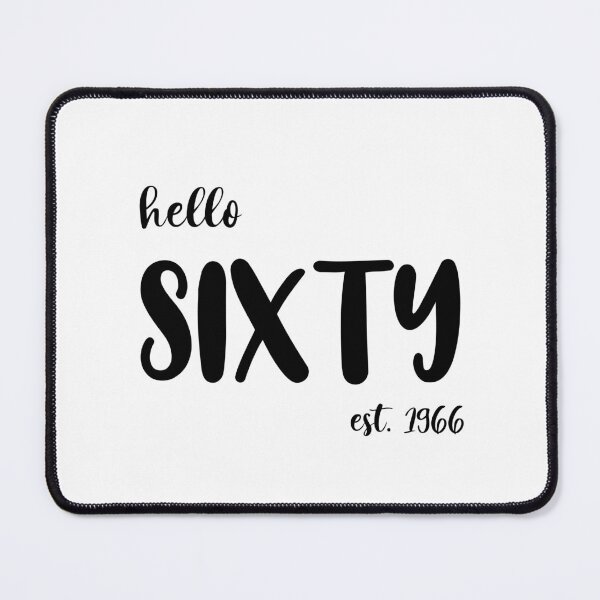Item preview, Hello Sixty Est. 1966, Unique designed and sold by villacreativa.