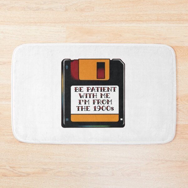 Item preview, Be Patient With Me I'm From The 1900s, Floppy Disk designed and sold by stzl26.