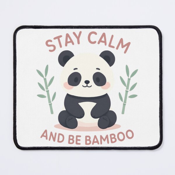 Item preview, Stay Calm And Be Bamboo Panda designed and sold by Girlsale.