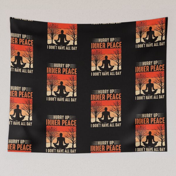 Item preview, Hurry up inner peace, I don't have all day designed and sold by Tiny-Love ⭐⭐⭐⭐⭐.